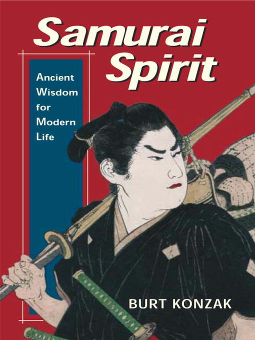 Title details for Samurai Spirit by Burt Konzak - Wait list